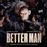 Better Man Soundtrack