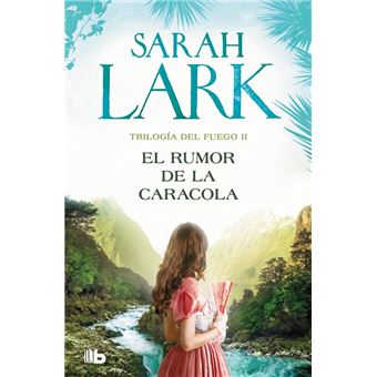 El rumor de la caracola (Trilogía del Fuego 2)