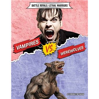 Vampires vs. Werewolves - 1