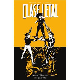 Clase Letal 11. Una Cariñosa Despedida 1