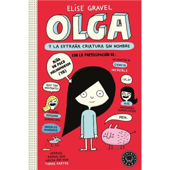 Olga Y La Extraña Criatura Sin Nombre
