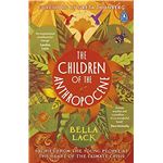 The children of the anthropocene