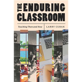 The Enduring Classroom - 1