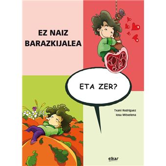 Ez naiz barazkijalea eta zer