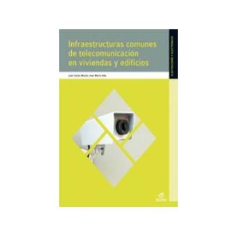 Infraestructuras comunes de telecomunicaciones en viviendas y edificios - 1