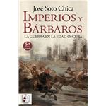 Imperios Y Barbaros La Guerra En La Edad Oscura