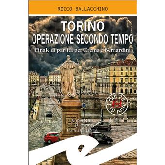 Torino operazione secondo tempo - 1
