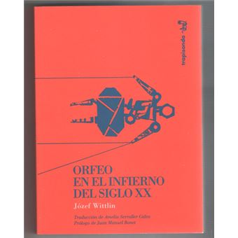 Orfeo en el infierno del siglo XX