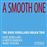 A Smooth One - CD