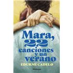 Mara 22 Canciones Y Un Verano