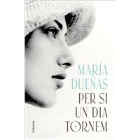 Per si un dia tornem