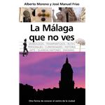 La Málaga que no ves