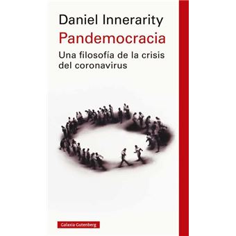 Pandemocracia - Una filosofía de la crisis del coronavirus