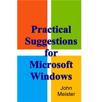 Practical Suggestions For Microsoft Windows - 1