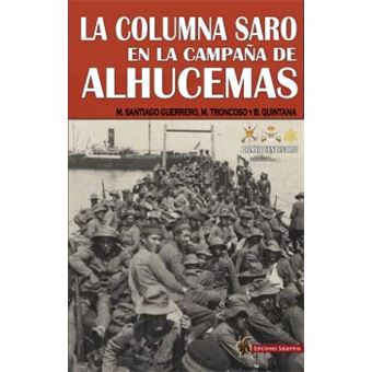 La Columna Saro En La Campaña De Alhucemas