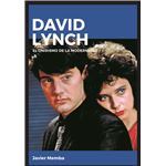 David lynch. El onirismo de la modernidad