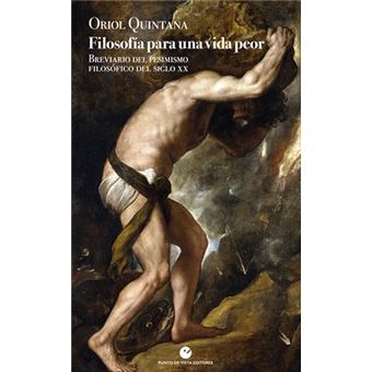 Filosofía para una vida peor