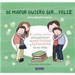 De mayor quiero ser... feliz