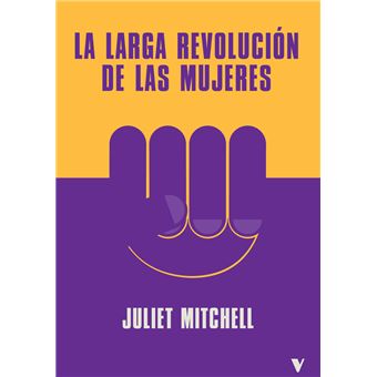 La Larga Revolucion De Las Mujeres