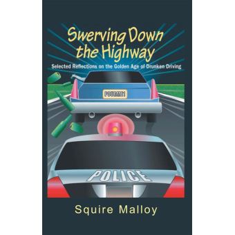 Swerving Down the Highway - 1