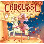 Carousel: The Art Of Judit Mallol
