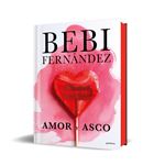 Amor y asco (edición de lujo)