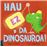 Hau Ez Da Dinosauroa