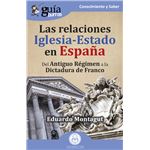 GuíaBurros: Las relaciones Iglesia-Estado en España