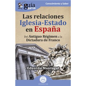 GuíaBurros: Las relaciones Iglesia-Estado en España