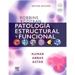 Robbins y cotran. patología estructural y funcional (10.ª ed