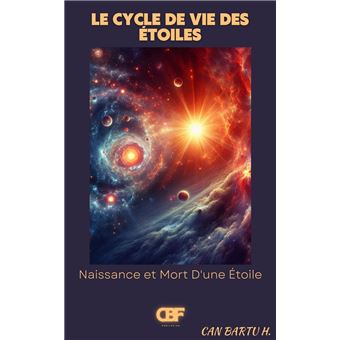 Le Cycle de vie des Étoiles - 1