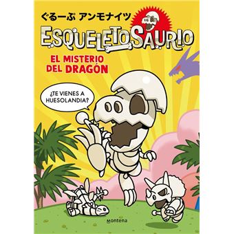Esqueletosaurio 1 - El misterio del dragón