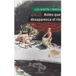 Antes Que Desaparezca El Rio