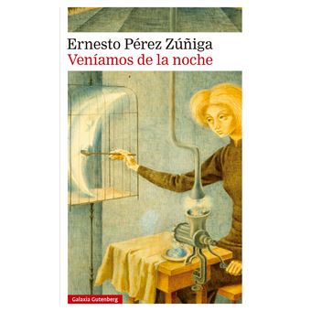 Veníamos de la noche