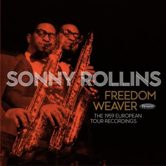 Freedom Weaver: the 1959 European Tour Recordings - 3 CDs