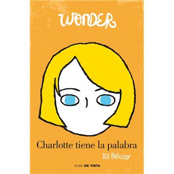 Wonder. Charlotte Tiene La Palabra
