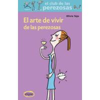 El arte de vivir de las perezosas