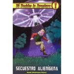 Secuestro alienígena. Tu decides la aventura