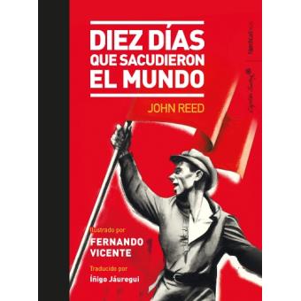 Diez días que sacudieron el mundo