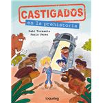 Castigados en la Prehistoria. Colección Castigados en la His