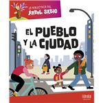 La Biblioteca del Árbol Sabio : El pueblo y la ciudad