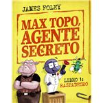 Max Topo, agente secreto 1: Raspadeoro