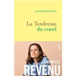 La tendresse du crawl