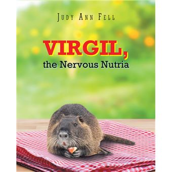 Virgil, the Nervous Nutria - 1