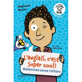 L'anglais, c'est super cool ! - Mohammed sauve l'affaire - Tip Tongue Kids - 1