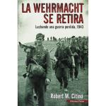 Wehrmacht se retira, la