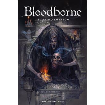 Bloodborne 6 El Reino Lobrego