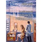 La noble tarea del quehacer psiquiatrico