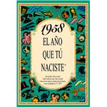 1958 El Año Que Tu Naciste