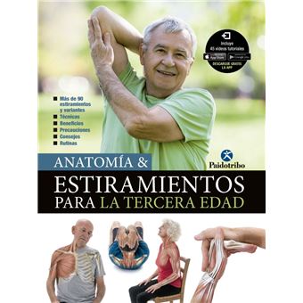 Anatomía & estiramientos para la tercera edad